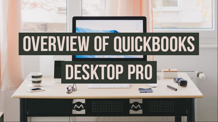 what is QuickBooks desktop pro