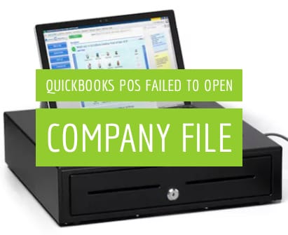 quickbooks pos failed to open company file