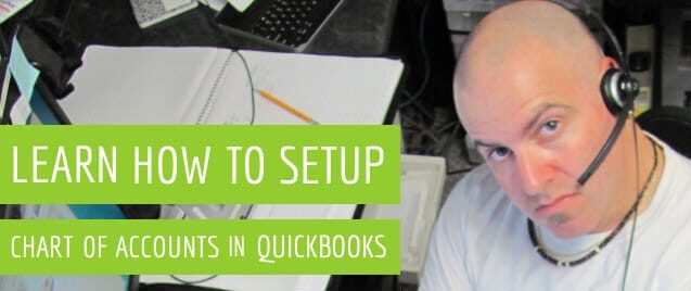 quickbooks chart of accounts setup in detail