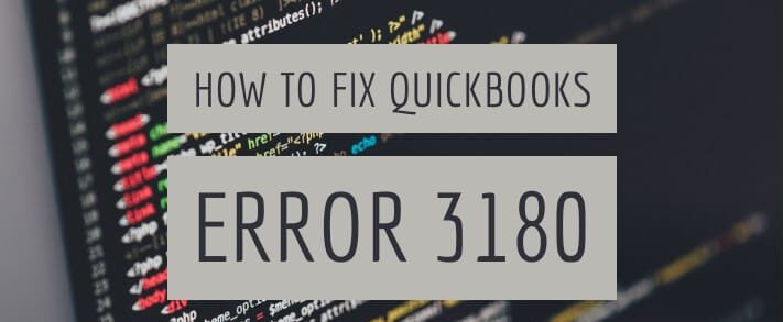 QuickBooks Error 3180