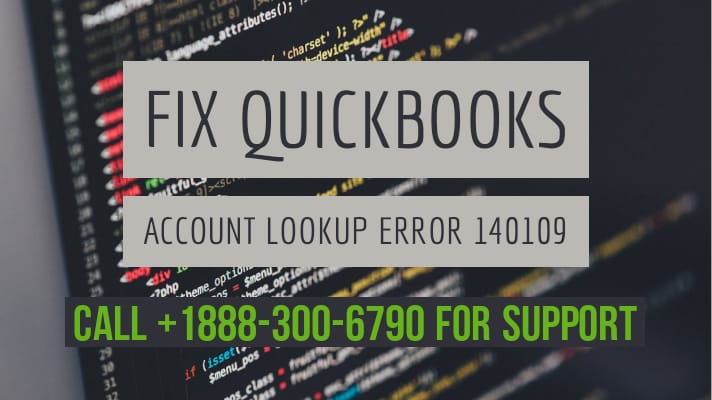 quickbooks error 140109 account lookup error