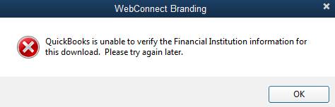 QuickBooks is unable to verify the financial institution information for this download